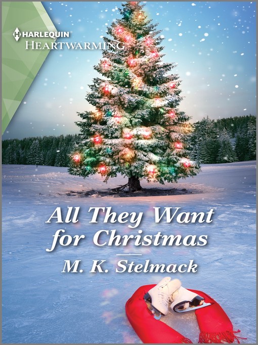 Title details for All They Want for Christmas by M. K. Stelmack - Available